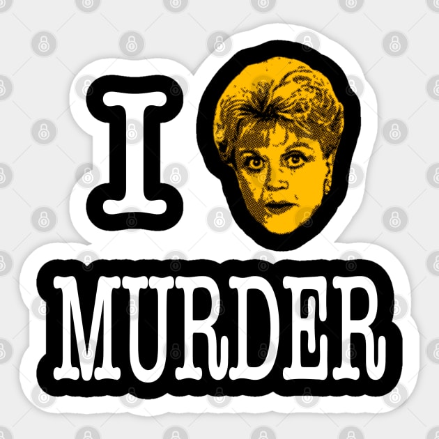 I Jessica Fletcher Murder Sticker by UselessRob